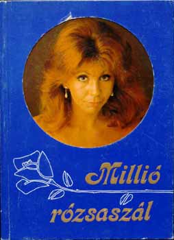 Csongr�di Kata - Milli� r�zsasz�l