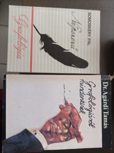 2db grafolgiai knyv: Somoskry Pl: Npszer grafolgia; Dr. Agrdi Tams: Grafolgirl mindenkinek