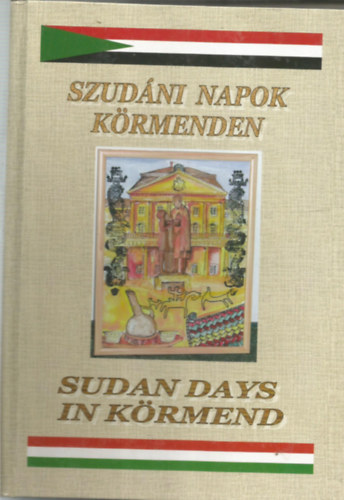 Szudni napok Krmenden - Sudan days in Krmend I-II.