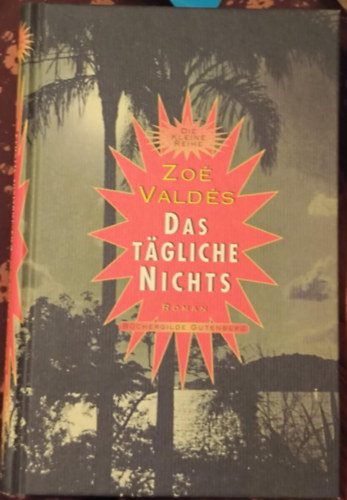 Zoé Valdés - Das tägliche Nichts