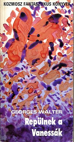 Georges: Walter - Repülnek a Vanessák