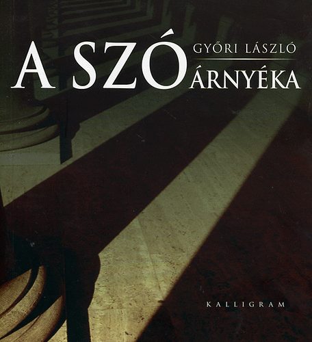 Gyri Lszl - A sz rnyka