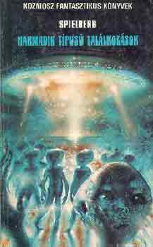 Steven Spielberg - Harmadik típusú találkozások