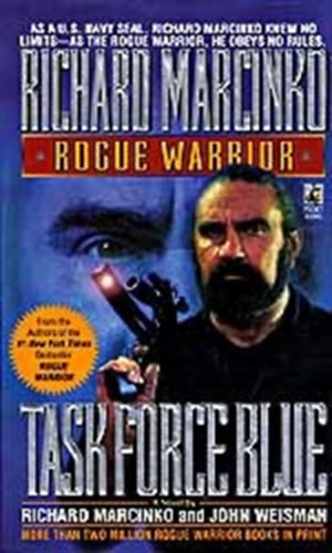 John Weisman Richard Marcinko - Task Force Blue