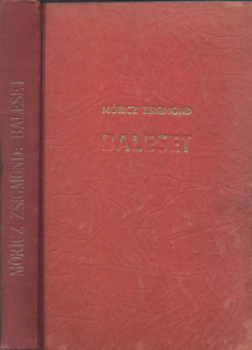 Móricz Zsigmond - Baleset (elbeszélések)