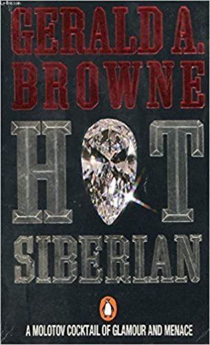 Gerald A. Browne - Hot Siberian