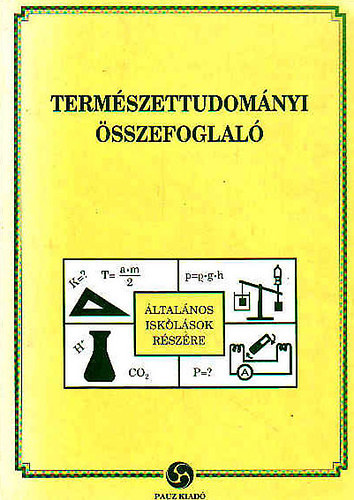 Természettudományi összefoglaló (Általános iskolások részére)