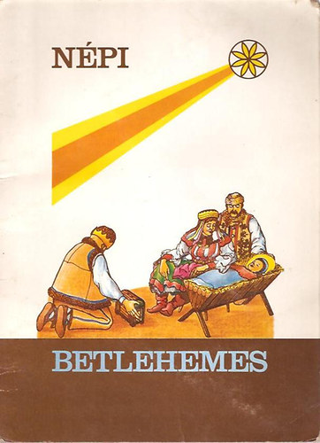 Nmeth Ferenc - Npi Betlehemes ( trbeli meseknyv )