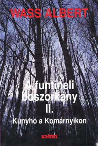 Wass Albert - A funtineli boszork�ny II. (Kunyh� a kom�rnyikon)