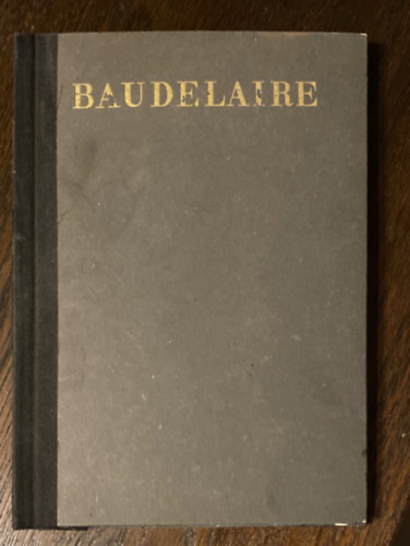 Charles Baudelaire - Versek a "Les fleurs du mal"-ból