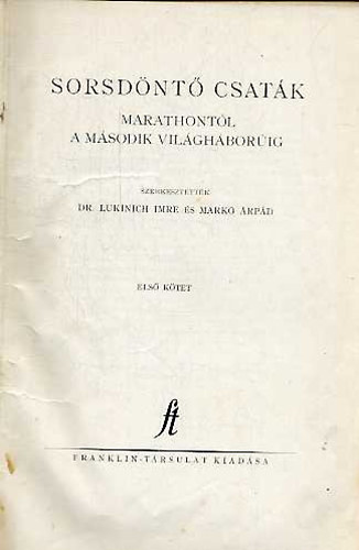 Lukinich-Mark� - Sorsd�nt� csat�k I.