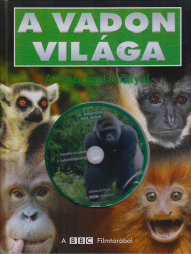A Vadon Vilga - A dzsungel kirlyai