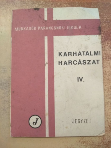 Karhatalmi harc�szat II