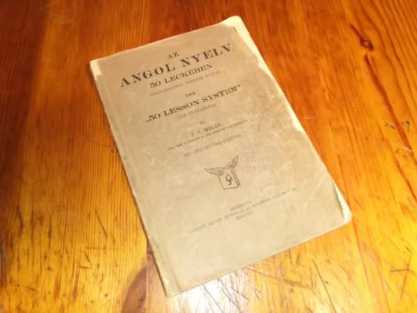 T.E.Welsh - Az angol nyelv 50 leck�ben