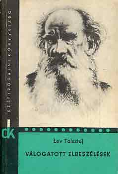 Lev Tolsztoj - Vlogatott elbeszlsek
