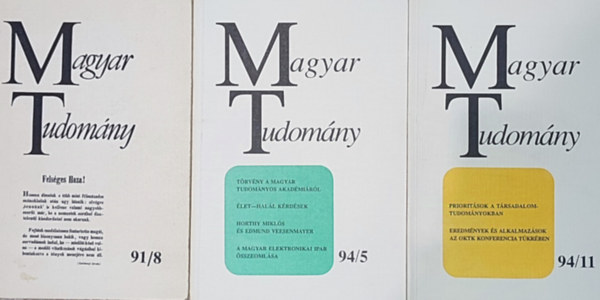 Kpeczi Bla  (szerk.) - 3db Magyar Tudomny kiadvny - 91/8.; 94/5.; 94/11.