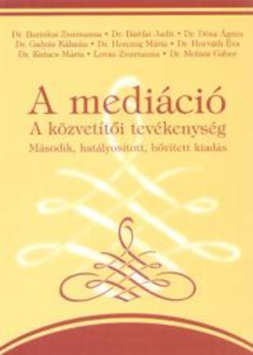 Srin Simk gnes  (szerk.) - A medici - A kzvetti tevkenysg
