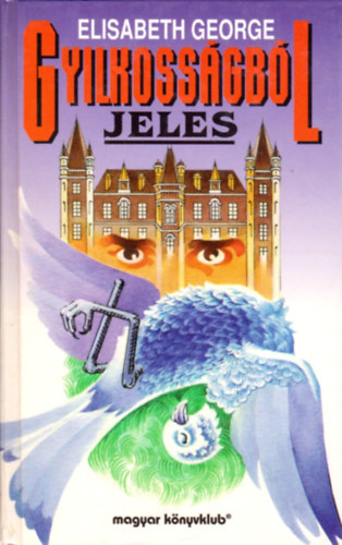 Elisabeth George - Gyilkoss�gb�l jeles