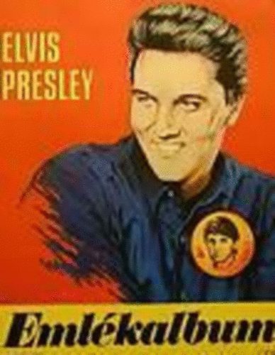 Elvis Presley - Elvis Presley Emlkalbum