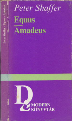 Peter Shaffer - Equus - Amadeus (Modern Könyvtár)