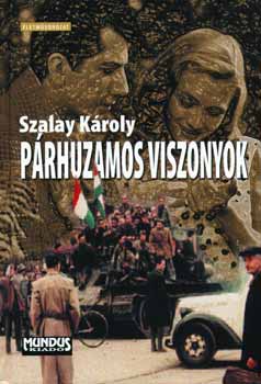 Szalay Kroly - Prhuzamos viszonyok