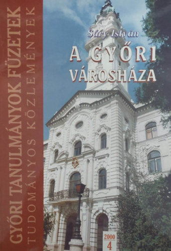 S�ry Istv�n - A gy�ri v�rosh�za