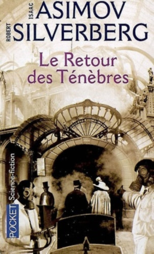 Isaac Asimov - Le Retour Des Tenebres
