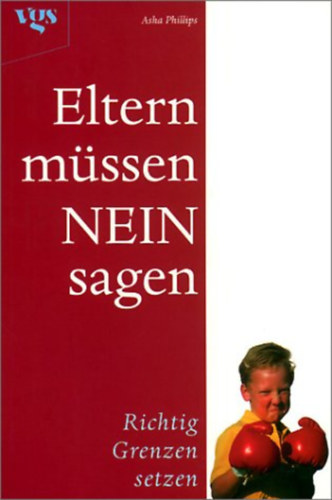 Richtig Grenzen - Eltern mssen NEIN sagen.