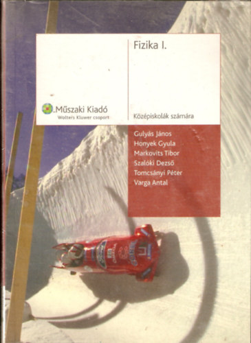 Fizika I. kzpiskolk szmra