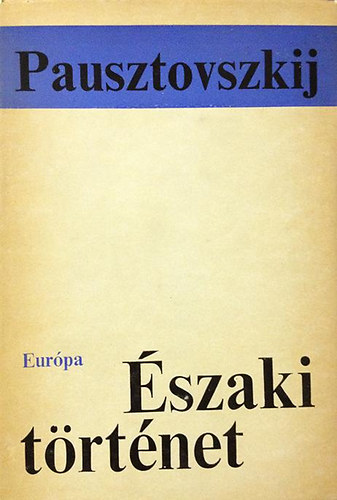Pausztovszkij - Északi történet