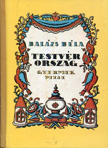 Balzs Bla - Testvrorszg