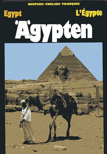 Christian Fichtinger - Ägypten - Egypt - L'Égypte (Deutsch, English, Francais)