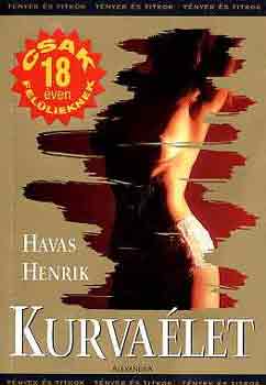 Havas Henrik - Kurva�let