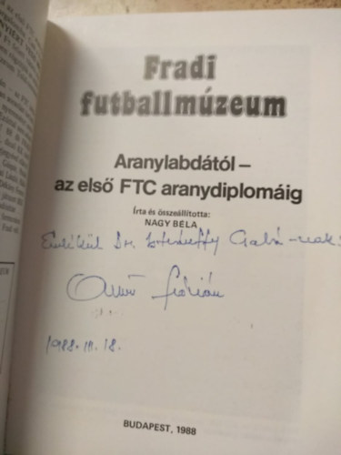 Nagy Béla - Fradi futballmúzeum (Albert Flórián dedikálta!)