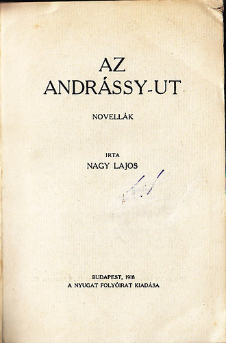 Nagy Lajos - Az Andr�ssy-ut