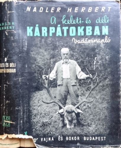 Nadler Herbert - A Keleti- �s a D�li-K�rp�tokban