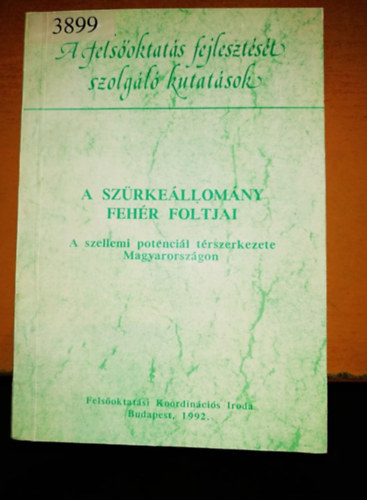 Dr. Vmos Dra  (szerk.) - A szrkellomny fehr foltjai - A felsoktats fejlesztst szolgl kutatsok