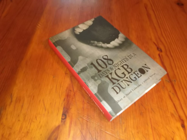 ismeretlen - 108 Days&Nights in a KGB dungeon