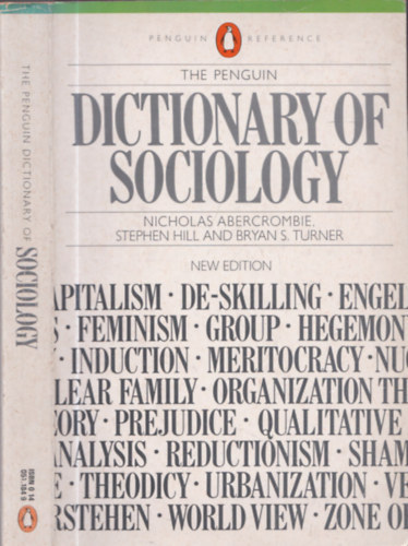 Stephen Hill, Bryan S. Turner Nicholas Abercrombie - The Penguin Dictionary of Sociology