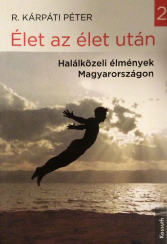R. K�rp�ti P�ter - �let az �let ut�n 2.