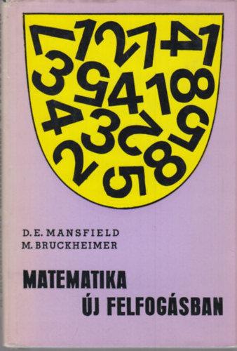Mansfield,D.E.-Bruckheimer,M. - Matematika �j felfog�sban IV.
