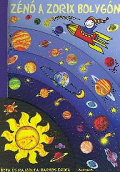 Bartos Erika - Zénó a Zorix bolygón