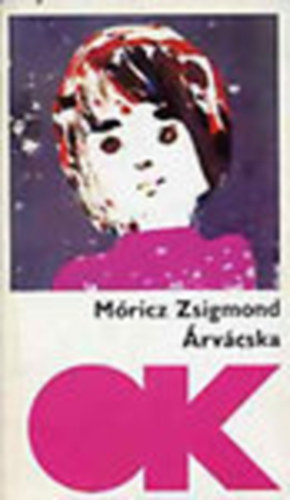 M�ricz Zsigmond - �rv�cska (Olcs� k�nyvt�r)