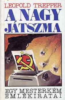 Leopold Trepper - A nagy játszma