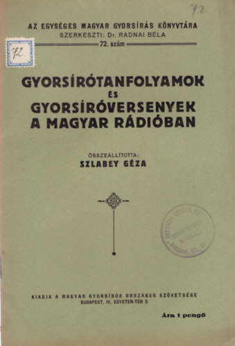 Szlabey Gza - Gyorsr tanfolyamok s gyorrversenyek a Magyar Rdiban