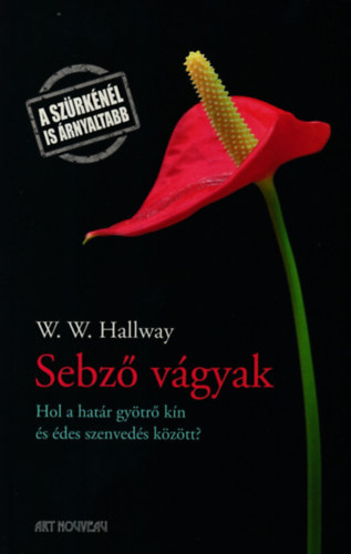 W. W. Hallway - Sebz� v�gyak