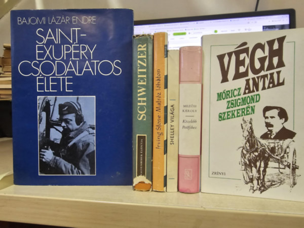 Borisz Noszik, Irving Stone, Tótfalusi István, Mezősi Károly, Végh Antal Bajomi Lázár Endre - 5db életrajz, KÖNYVMENTŐ AJÁNLAT: Exupéry csodálatos élete+ Schweitzer+ Matróz lóháton+ Shelley világa+ Közelebb Petőfihez+ Móricz Zsigmond szekerén