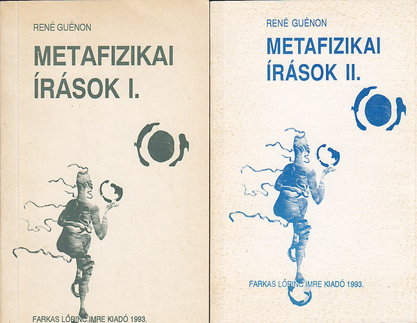 Ren� Gu�non - Metafizikai �r�sok I-II.