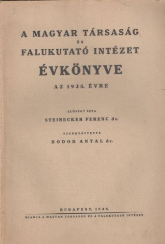 Bodor Antal szerk. - A Magyar Trsasg s Falukutat Intzet vknyve az 1935. vre