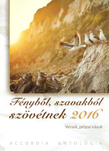 Fényből, szavakból szövétnek
